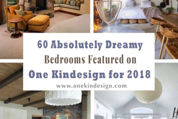 featured posts image for 60 Absolutely Dreamy Bedrooms Featured on One Kindesign for 2018