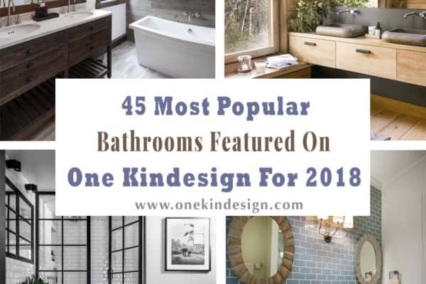 featured posts image for 45 Most Popular Bathrooms Featured on One Kindesign for 2018