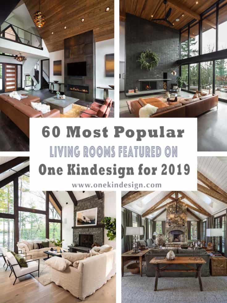 60 Most Popular Living Rooms Featured on One Kindesign for 2019