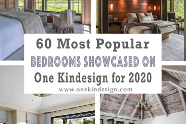 featured posts image for 60 Most Popular Bedrooms Showcased on One Kindesign for 2020