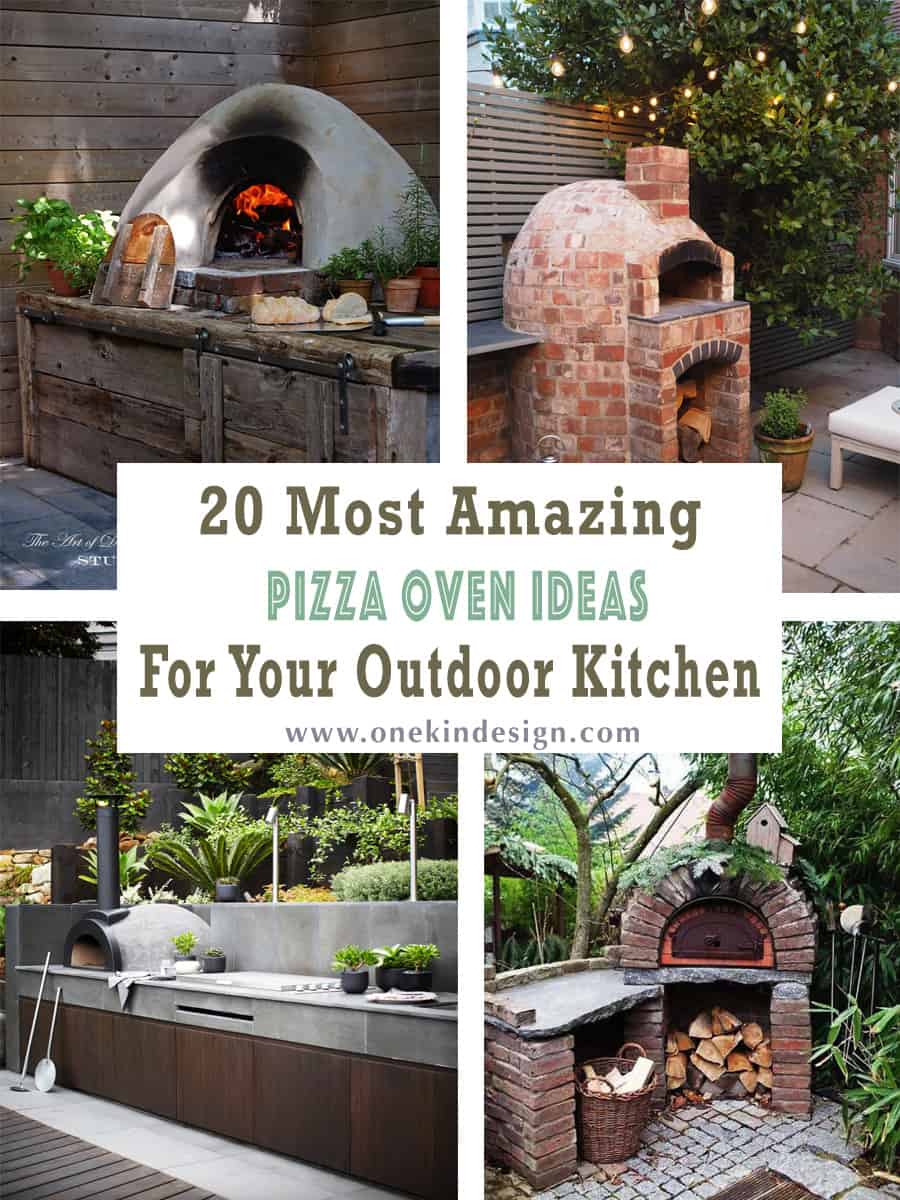 20 Most Amazing Pizza Oven Ideas For Your Outdoor Kitchen