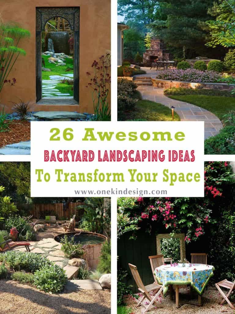 26 Awesome Backyard Landscaping Ideas To Transform Your Space