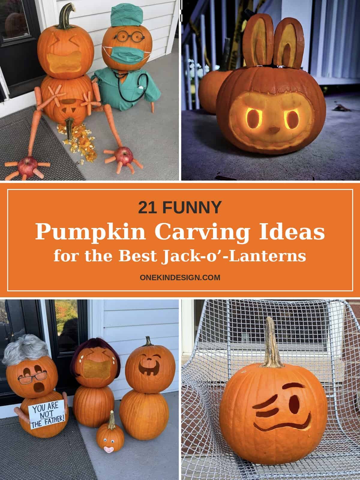 Collage of four funny carved pumpkins, including a pumpkin giving birth with a doctor, a Labubu pumpkin, a You are not the father pumpkin family and a woozy face emoji pumpkin, with the text 21 Funny Pumpkin Carving Ideas for the Best Jack-o'-Lanterns